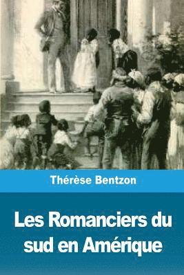 Thérèse Bentzon - Les Romanciers du sud en Amérique, Häftad. Tillgänglighet: Lägg i varukorg