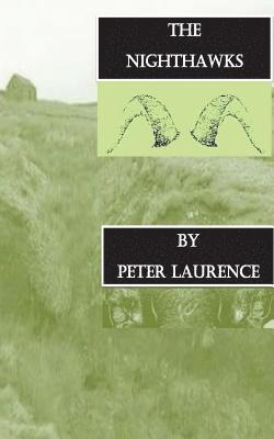 Peter Laurence - The Nighthawks, Häftad