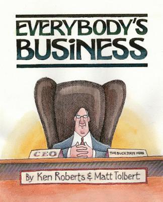 Matt Tolbert, Ken Roberts - Everybody's Business, Häftad