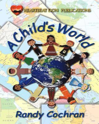 Randy Cochran, Katrina Breier - A Child's World, Häftad. Tillgänglighet: Lägg i varukorg