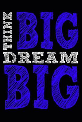Tom Young - Think Big Dream Big, Häftad