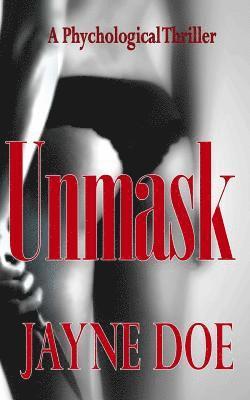 Danielle James, Jayne Doe - Unmask, Häftad