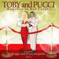 Toby and Pucci homeless to red carpets