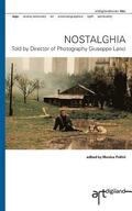 Nostalghia: Told by Director of Photography Giuseppe Lanci