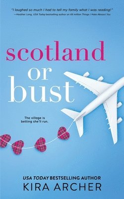 Kira Archer - Scotland or Bust, Häftad. Tillgänglighet: Lägg i varukorg