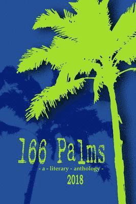 Linda Moore - 166 Palms - A Literary Anthology (2018), Häftad