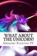 What About the Unicorn?