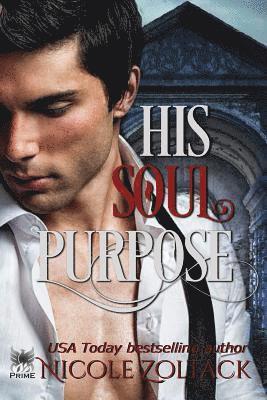 Nicole Zoltack - His Soul Purpose, Häftad. Tillgänglighet: Lägg i varukorg