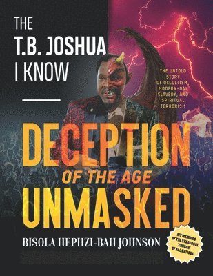 Bisola Hephzi-Bah Johnson - T.B. JOSHUA I Know, Häftad