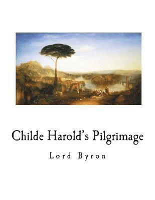 1788- Byron, George Gordon - Childe Harold's Pilgrimage, Häftad. Tillgänglighet: Lägg i varukorg