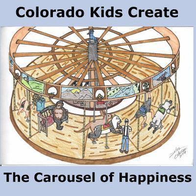 Natalie Myers - Colorado Kids Create The Carousel of Happiness, Häftad. Tillgänglighet: Lägg i varukorg