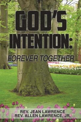Allen Lawrence Jr, Jean Lawrence - God's Intention: : Forever Together, Häftad. Tillgänglighet: Lägg i varukorg