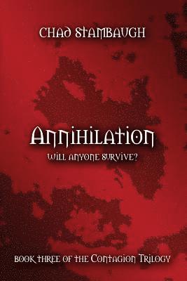 Chad Stambaugh - Annihilation: Will Anyone Survive?, Häftad. Tillgänglighet: Lägg i varukorg