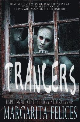 Margarita Felices - Trancers, Häftad. Tillgänglighet: Lägg i varukorg