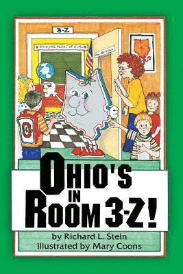 Richard L. Stein - Ohio's in Room 3-Z!, Häftad