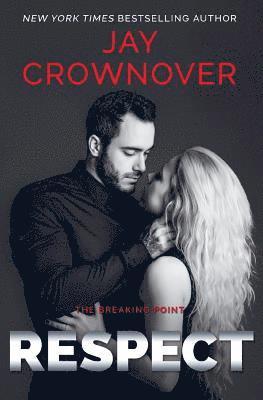 Jay Crownover - Respect, Häftad