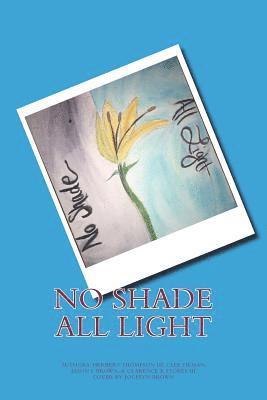 Clee Tilman, Jason L. Brown - No Shade All Light, Häftad