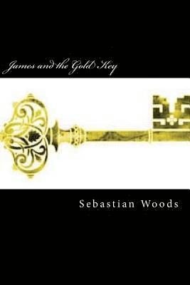 Marlene Woods, Doug Smith - James & The Gold Key, Häftad. Tillgänglighet: Lägg i varukorg