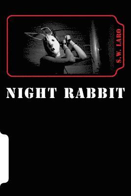 S. W. Laro - 'The Night Rabbit': A Play, Häftad