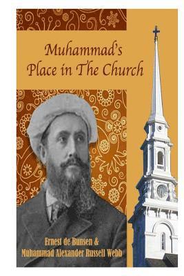 Muhammed Abdullah Al-Ahari, Ernst Vonbunsen - Muhammad's Place in the Church, Häftad. Tillgänglighet: Lägg i varukorg