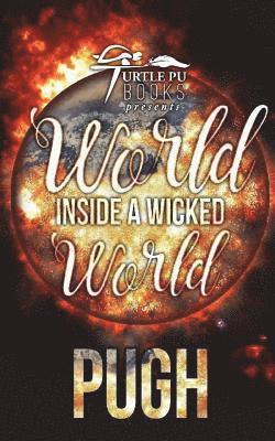 Pugh - World Inside a Wicked World, Häftad. Tillgänglighet: Lägg i varukorg