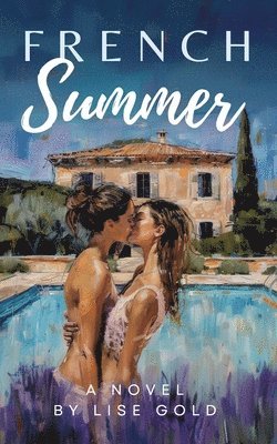 Lise Gold - French Summer, Häftad