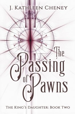 J Kathleen Cheney - Passing of Pawns, Häftad. Tillgänglighet: Lägg i varukorg