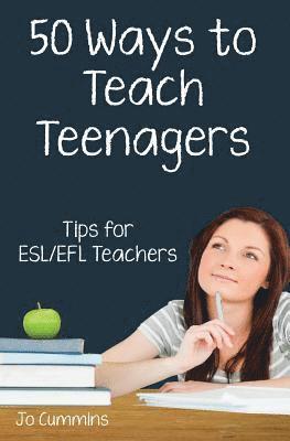 Jo Cummins - Fifty Ways to Teach Teenagers, Häftad. Tillgänglighet: Lägg i varukorg