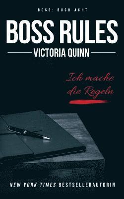 Victoria Quinn - Boss Rules (German), Häftad. Tillgänglighet: Lägg i varukorg