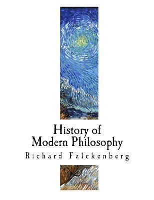 Richard Falckenberg - History of Modern Philosophy: From Nicolas of Cusa to the Present Time, Häftad. Tillgänglighet: Lägg i varukorg