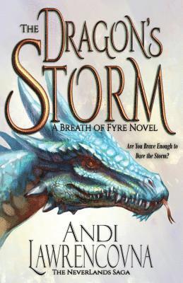 Andi Lawrencovna - The Dragon's Storm: A Breath of Fyre Novel, Häftad. Tillgänglighet: Lägg i varukorg
