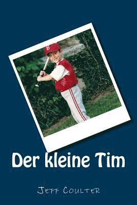 Jeff Coulter - kleine Tim, Häftad