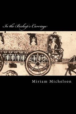 Miriam Michelson - In the Bishop's Carriage, Häftad. Tillgänglighet: Lägg i varukorg