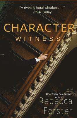 Rebecca Forster - Character Witness, Häftad