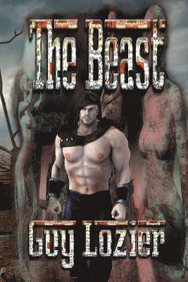 Guy Lozier - The Beast, Häftad. Tillgänglighet: Lägg i varukorg