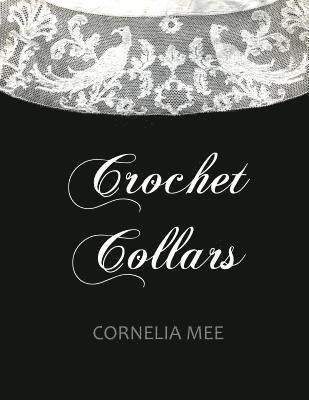 Cornelia Mee - Crochet Collars, Häftad. Tillgänglighet: Lägg i varukorg