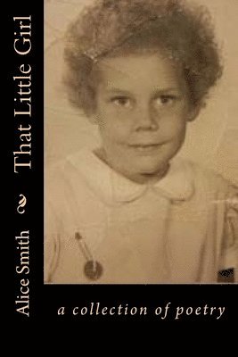 Alice Smith - That Little Girl, Häftad