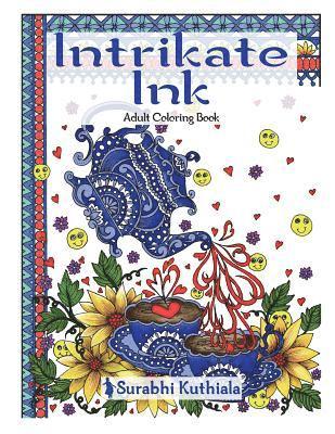 Surabhi Kuthiala - Intrikate Ink: Lets Uncomplicate Life, Häftad. Tillgänglighet: Lägg i varukorg