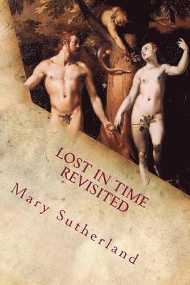 Mary Sutherland - Lost in Time Revisited: Apocalyptic Religions and Catastrophe Traditions in Ancient Mythologies and Rituals, Häftad. Tillgänglighet: Lägg i varukorg
