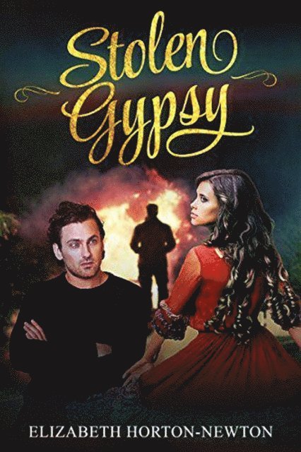 Elizabeth Horton-Newton - Stolen Gypsy, Häftad. Tillgänglighet: Lägg i varukorg
