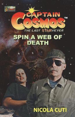 Nicola Cuti - Captain Cosmos in Spin a Web of Death, Häftad