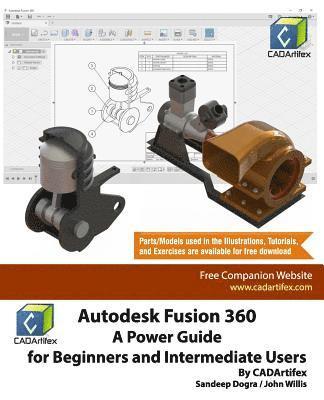 John Willis, Sandeep Dogra, Cadartifex - Autodesk Fusion 360, Häftad