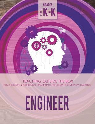 Katherine Johnson, Rosemary Johnson - Engineer: Grades Pre K-K: Fun, inclusive & experiential transition curriculum for everyday learning, Häftad