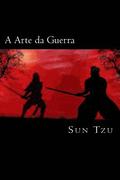 A Arte da Guerra (Portuguese Edition)