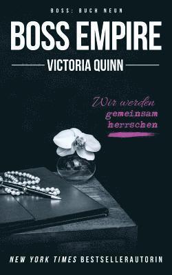 Victoria Quinn - Boss Empire: (German), Häftad. Tillgänglighet: Lägg i varukorg