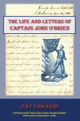 Pat Edwards - The Life and Letters of Captain John O'Brien, Häftad
