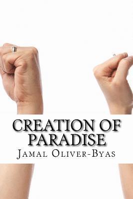 Jamal Oliver-Byas - Creation Of Paradise, Häftad. Tillgänglighet: Lägg i varukorg