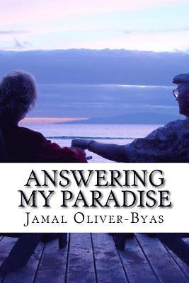 Jamal Oliver-Byas - Answering My Paradise, Häftad. Tillgänglighet: Lägg i varukorg