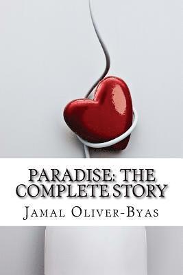 Jamal Oliver-Byas - Paradise: The Complete Story, Häftad. Tillgänglighet: Lägg i varukorg