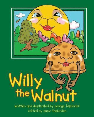 George Fasbinder - Willy The Walnut, Häftad